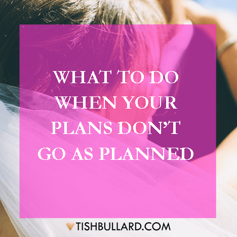 Unplanned Plans